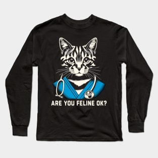 Are You Feline OK? Retro Cat Nurse Gifts Nurse Week Gifts Funny Nurse Long Sleeve T-Shirt